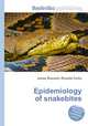 Epidemiology of snakebites, Jesse Russell,Ronald Cohn 