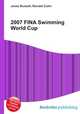 2007 FINA Swimming World Cup, Jesse Russell,Ronald Cohn 