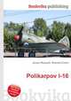 Polikarpov I-16, Jesse Russell,Ronald Cohn 