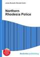 Northern Rhodesia Police, Jesse Russell,Ronald Cohn 