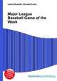 Major League Baseball Game of the Week, Jesse Russell,Ronald Cohn 