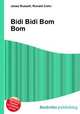 Bidi Bidi Bom Bom, Jesse Russell,Ronald Cohn 