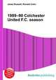 1989–90 Colchester United F.C. season, Jesse Russell,Ronald Cohn 