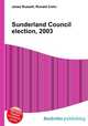 Sunderland Council election, 2003, Jesse Russell,Ronald Cohn 