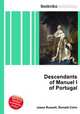 Descendants of Manuel I of Portugal, Jesse Russell,Ronald Cohn 