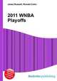 2011 WNBA Playoffs, Jesse Russell,Ronald Cohn 