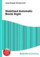 Stabilized Automatic Bomb Sight, Jesse Russell,Ronald Cohn 