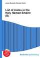 List of states in the Holy Roman Empire (B), Jesse Russell,Ronald Cohn 