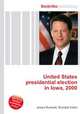 United States presidential election in Iowa, 2000, Jesse Russell,Ronald Cohn 