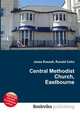 Central Methodist Church, Eastbourne, Jesse Russell,Ronald Cohn 