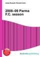 2008–09 Parma F.C. season, Jesse Russell,Ronald Cohn 