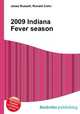 2009 Indiana Fever season, Jesse Russell,Ronald Cohn 