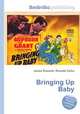 Bringing Up Baby, Jesse Russell,Ronald Cohn 