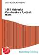 1981 Nebraska Cornhuskers football team, Jesse Russell,Ronald Cohn 
