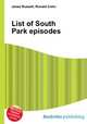 List of South Park episodes, Jesse Russell,Ronald Cohn 