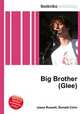 Big Brother (Glee), Jesse Russell,Ronald Cohn 