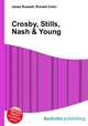 Crosby, Stills, Nash & Young, Jesse Russell,Ronald Cohn 