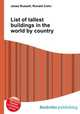 List of tallest buildings in the world by country, Jesse Russell,Ronald Cohn 