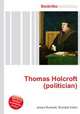 Thomas Holcroft (politician), Jesse Russell,Ronald Cohn 