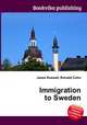 Immigration to Sweden, Jesse Russell,Ronald Cohn 
