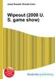 Wipeout (2008 U.S. game show), Jesse Russell,Ronald Cohn 