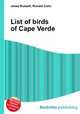 List of birds of Cape Verde, Jesse Russell,Ronald Cohn 