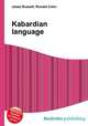 Kabardian language, Jesse Russell,Ronald Cohn 