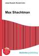 Max Shachtman, Jesse Russell,Ronald Cohn 