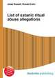 List of satanic ritual abuse allegations, Jesse Russell,Ronald Cohn 