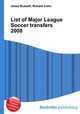 List of Major League Soccer transfers 2008, Jesse Russell,Ronald Cohn 