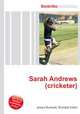 Sarah Andrews (cricketer), Jesse Russell,Ronald Cohn 