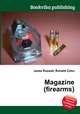 Magazine (firearms), Jesse Russell,Ronald Cohn 