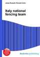 Italy national fencing team, Jesse Russell,Ronald Cohn 