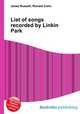 List of songs recorded by Linkin Park, Jesse Russell,Ronald Cohn 