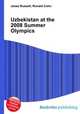Uzbekistan at the 2008 Summer Olympics, Jesse Russell,Ronald Cohn 