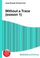 Without a Trace (season 1), Jesse Russell,Ronald Cohn 