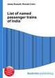 List of named passenger trains of India, Jesse Russell,Ronald Cohn 