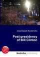 Post-presidency of Bill Clinton, Jesse Russell,Ronald Cohn 