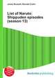 List of Naruto: Shippuden episodes (season 13), Jesse Russell,Ronald Cohn 