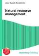 Natural resource management, Jesse Russell,Ronald Cohn 