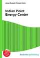 Indian Point Energy Center, Jesse Russell,Ronald Cohn 
