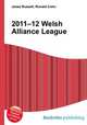 2011–12 Welsh Alliance League, Jesse Russell,Ronald Cohn 