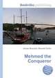 Mehmed the Conqueror, Jesse Russell,Ronald Cohn 