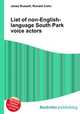 List of non-English-language South Park voice actors, Jesse Russell,Ronald Cohn 