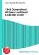 1949 Queensland Airlines Lockheed Lodestar crash, Jesse Russell,Ronald Cohn 