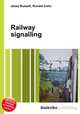 Railway signalling, Jesse Russell,Ronald Cohn 