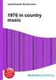 1976 in country music, Jesse Russell,Ronald Cohn 