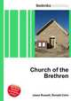 Church of the Brethren, Jesse Russell,Ronald Cohn 