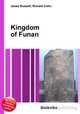 Kingdom of Funan, Jesse Russell,Ronald Cohn 
