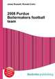2008 Purdue Boilermakers football team, Jesse Russell,Ronald Cohn 
